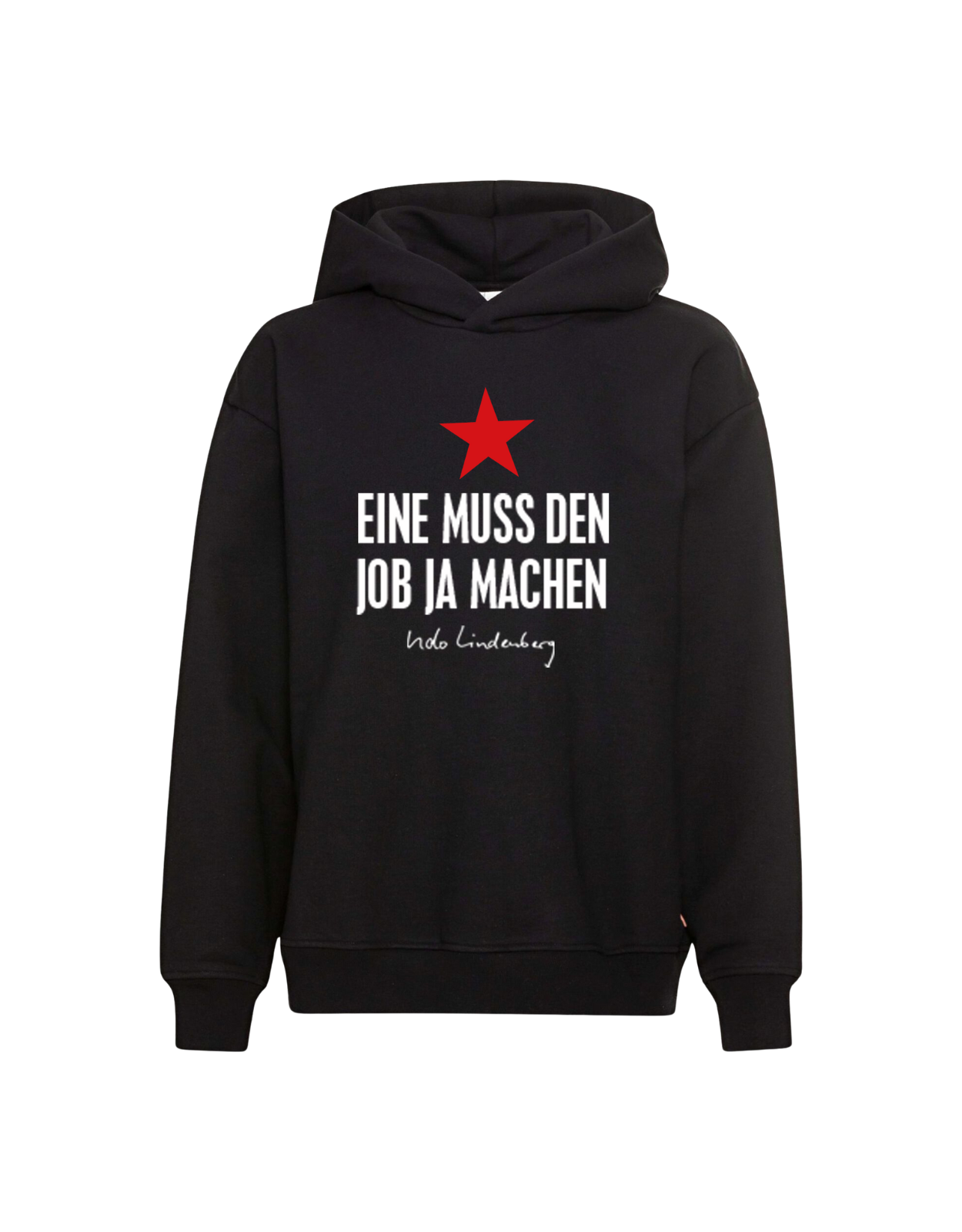 Eine muss den Job ja machen Hoodie